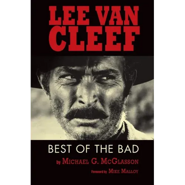 Lee Van Cleef: Best of the Bad