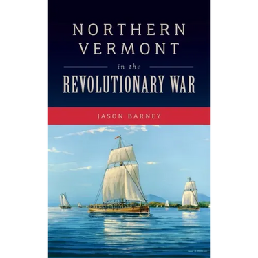 Northern Vermont in the Revolutionary War
