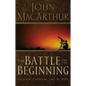 The Battle for the Beginning: The Bible on Creation and the Fall of Adam