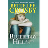 Blueberry Hill: A Sister's Story