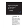 An Introduction to Paint and Protective Coatings