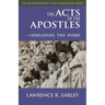 The Acts of the Apostles: Spreading the Word