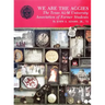 We Are the Aggies: The Texas A & M University Association of Former Students