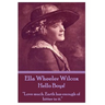Ella Wheeler Wilcox's Hello Boys!: "Love much. Earth has enough of bitter in it."