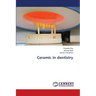 Ceramic in dentistry