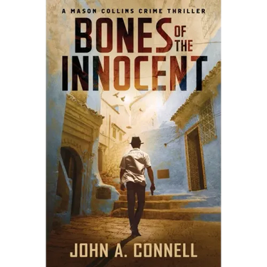 Bones of the Innocent: A Mason Collins Crime Thriller