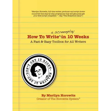 How to Write a Screenplay in 10 Weeks