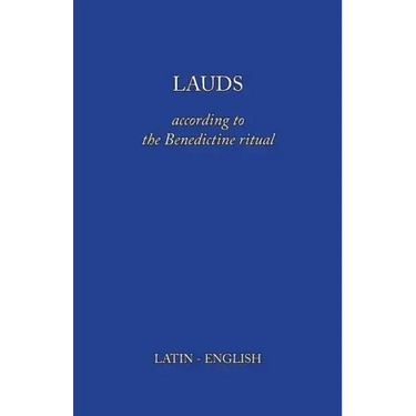 Lauds: According to the Benedictine Ritual