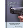 Ballistic Basics: A writer's primer on firearms and the forensics that track them