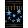 The Presidents: Noted Historians Rank America's Best--And Worst--Chief Executives