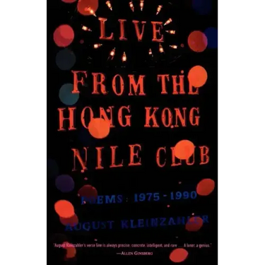 Live from the Hong Kong Nile Club: Poems: 1975-1990