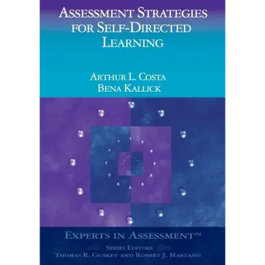 Assessment Strategies for Self-Directed Learning