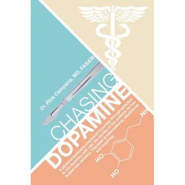 Chasing Dopamine