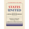 States United: A Survival Guide for Our Democracy