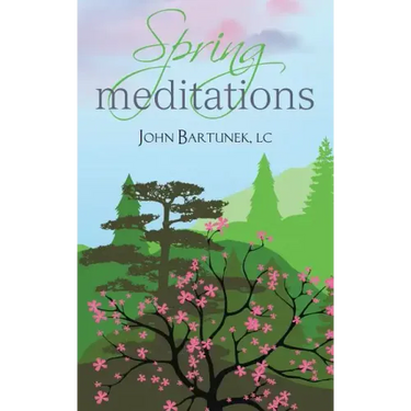 Spring Meditations
