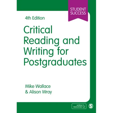 Critical Reading and Writing for Postgraduates