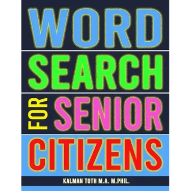 Word Search for Senior Citizens: 133 Extra Large Print Word Search Puzzles