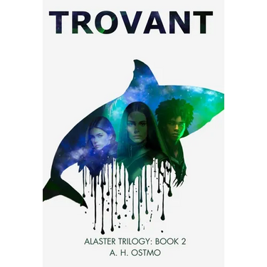 Trovant: Book 2 in the Alaster Trilogy
