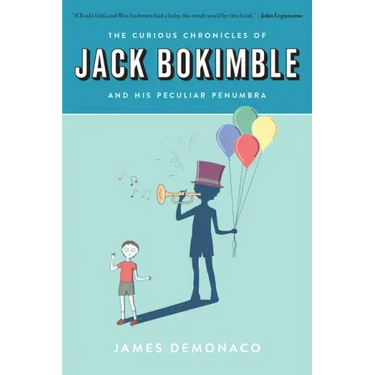 The Curious Chronicles of Jack Bokimble and His Peculiar Penumbra