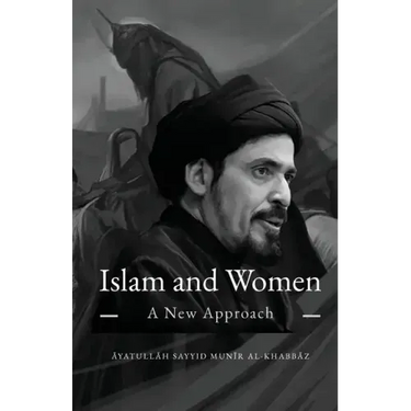Islam and Women: A New Approach