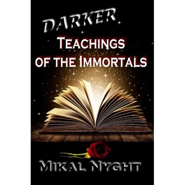 Darker Teachings of the Immortals