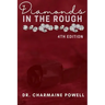 Diamonds In The Rough: 4th Edition