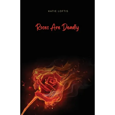 Roses Are Deadly