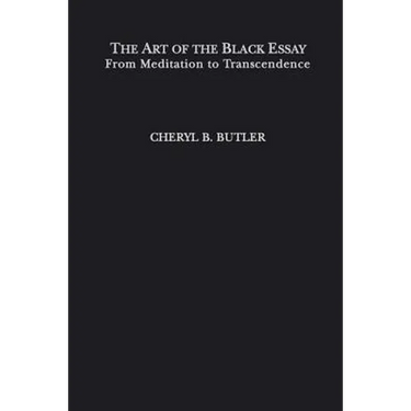 The Art of the Black Essay