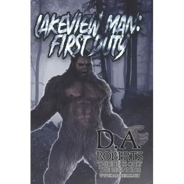 Lakeview Man: First Duty: Book Two of the Lakeview Man Series