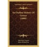 An Outline History Of Greece (1888)