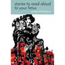 Stories to Read Aloud to Your Fetus