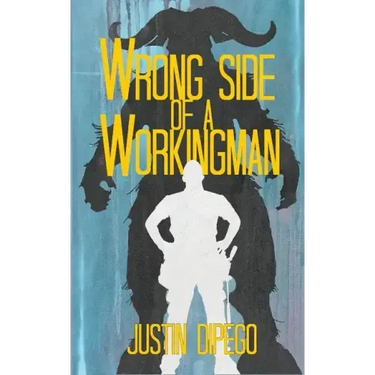 Wrong Side of a Workingman