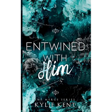 Entwined With Him