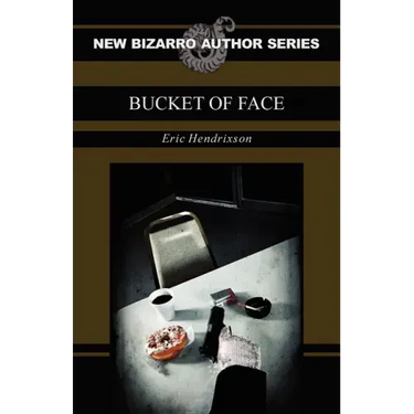 Bucket of Face