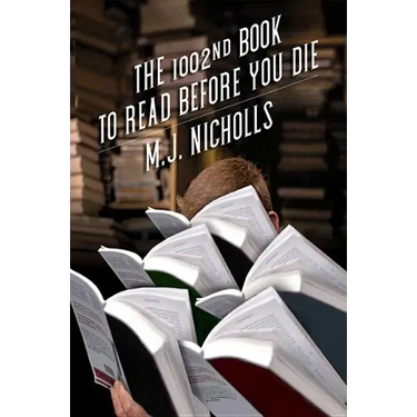 The 1002nd Book to Read Before You Die
