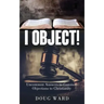 I Object!