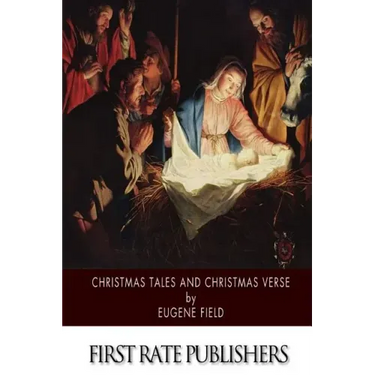 Christmas Tales and Christmas Verse