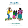 Navajo Life: A Bilingual Children's Picture Book