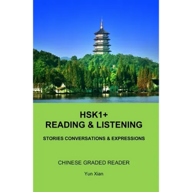 HSK1+ Reading & LISTENING: Chinese Graded Reader