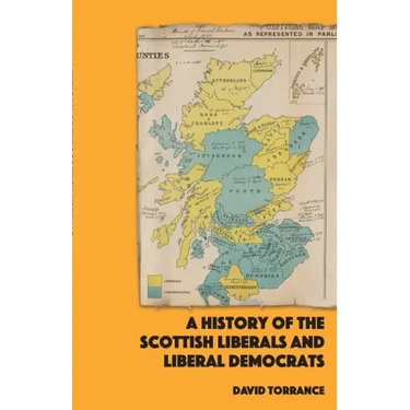 A History of the Scottish Liberals and Liberal Democrats