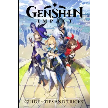 Genshin Impact: Guide - Tips and Tricks