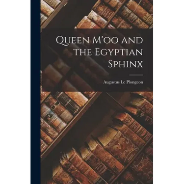 Queen M'oo and the Egyptian Sphinx