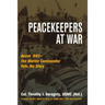 Peacekeepers at War: Beirut 1983--The Marine Commander Tells His Story