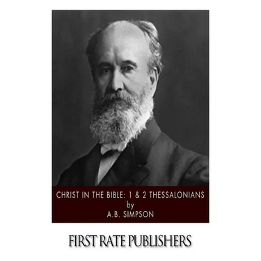 Christ in the Bible: 1 & 2 Thessalonians