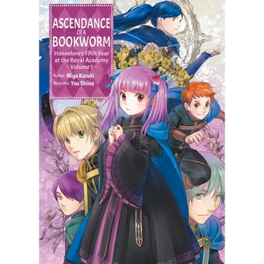 Ascendance of a Bookworm: Hannelore's Fifth Year at the Royal Academy: Volume 1 (Light Novel)