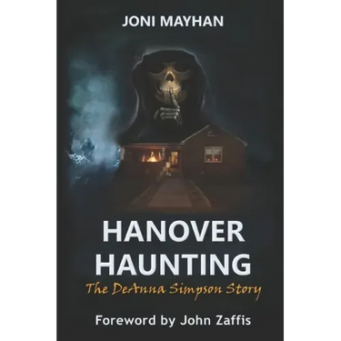 Hanover Haunting: The DeAnna Simpson Story