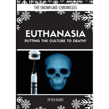 Euthanasia: Putting the Culture to Death?