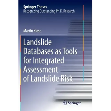 Landslide Databases as Tools for Integrated Assessment of Landslide Risk