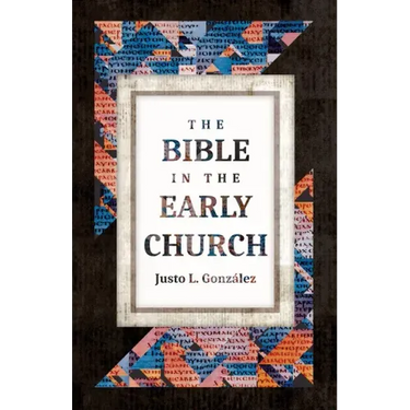 The Bible in the Early Church