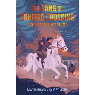 The Fang of Bonfire Crossing: Legends of the Lost Causes